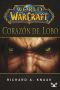 [World of Warcraft 10] • Corazón De Lobo